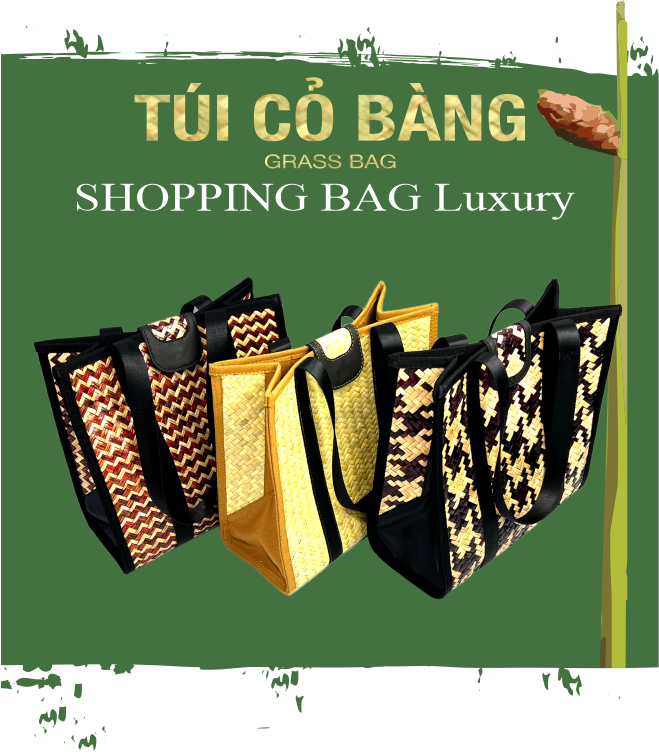 TÚI CỎ BÀNG SHOPPING BAG LUXURY
